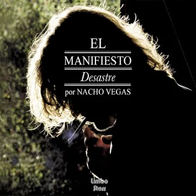 Portada de El manifiesto desastre, de Nacho Vegas